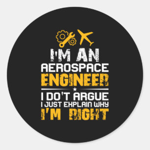 Engineer I Am A Aerospace Engineer Classic Round Sticker