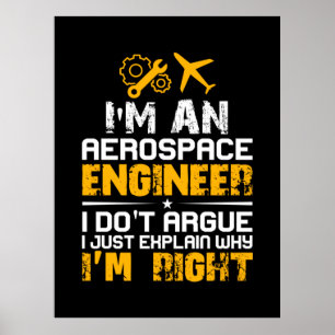 Engineer I Am A Aerospace Engineer Poster