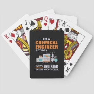 Engineer I Am A Chemical Engineer Playing Cards