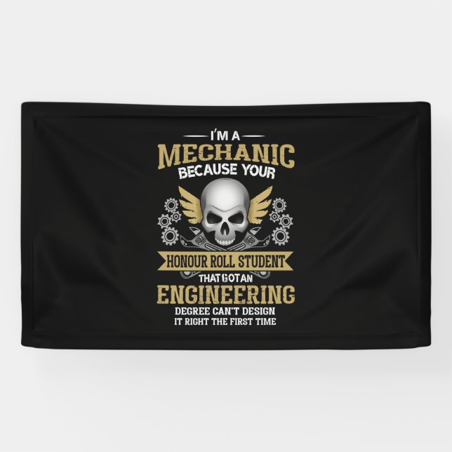 Engineer I Am A Mechanic Engineering Banner (Horizontal)