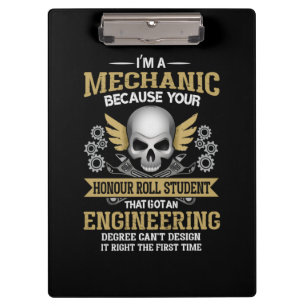 Engineer I Am A Mechanic Engineering Clipboard