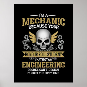 Engineer I Am A Mechanic Engineering Poster