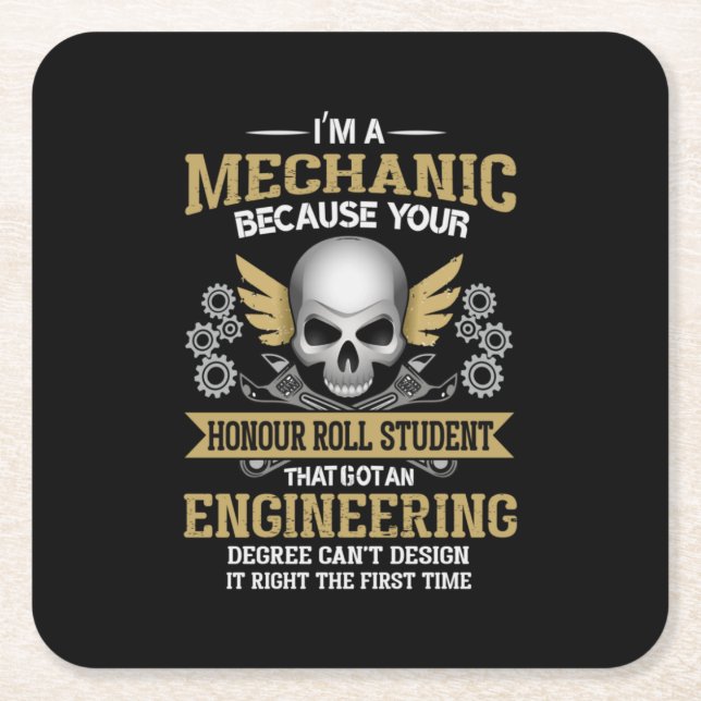 Engineer I Am A Mechanic Engineering Square Paper Coaster (Front)