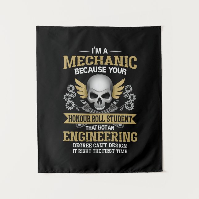 Engineer I Am A Mechanic Engineering Tapestry (Front)