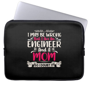 Engineer I Am An Engineer And A Mum Laptop Sleeve