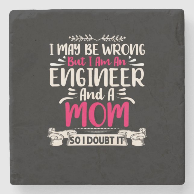 Engineer I Am An Engineer And A Mum Stone Coaster (Front)