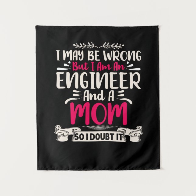 Engineer I Am An Engineer And A Mum Tapestry (Front)