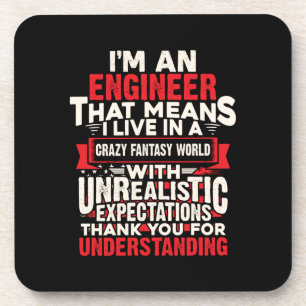 Engineer I Am An Engineer Coaster