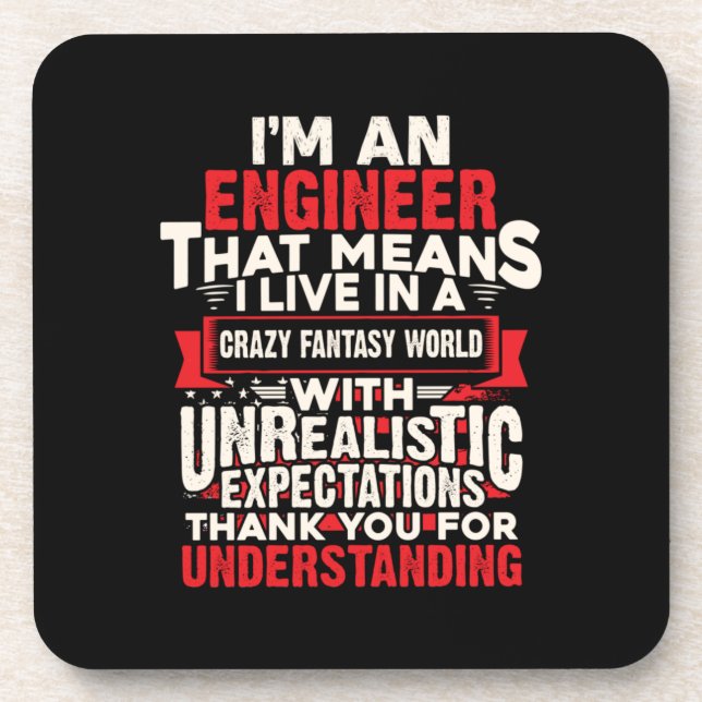 Engineer I Am An Engineer Coaster (Front)