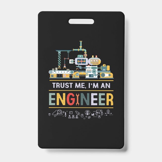 Engineer I Am An Engineer ID Badge (Front)