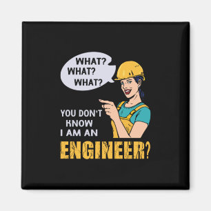 Engineer I Am An Engineer Magnet