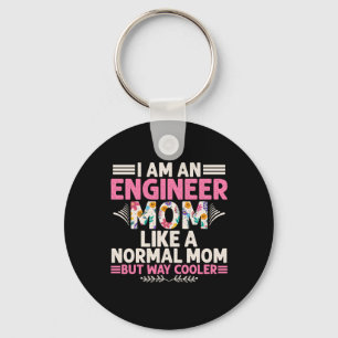 Engineer I Am An Engineer Mum Key Ring
