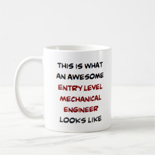 engineer mechanical entry level, awesome coffee mug