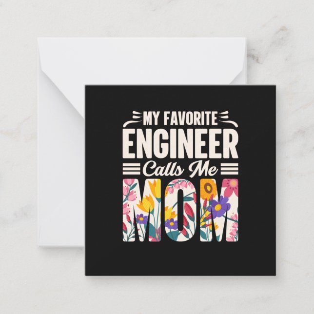 Engineer My Favorite Engineer Calls Me Mom Card (Front)