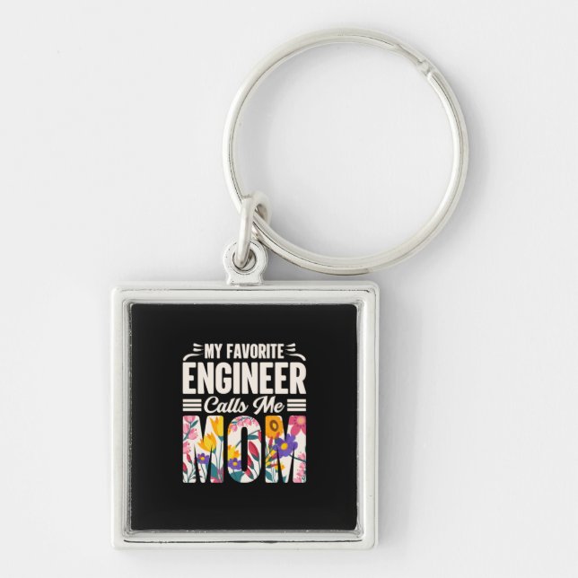 Engineer My Favourite Engineer Calls Me Mum Key Ring (Front)