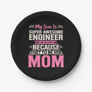 Engineer My Son Is A Super Awesome Engineer Paper Plate