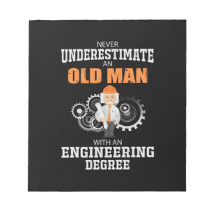 Engineer Old Man With An Engineering Degree Notepad