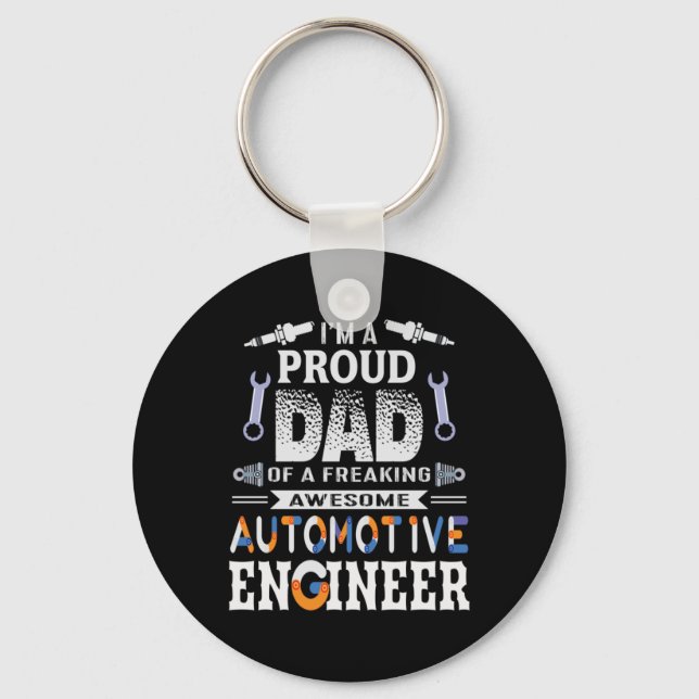 Engineer Proud Dad Of An Automotive Engineer Key Ring (Front)