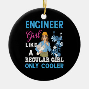 Engineer Proud Engineer Girl Ceramic Ornament