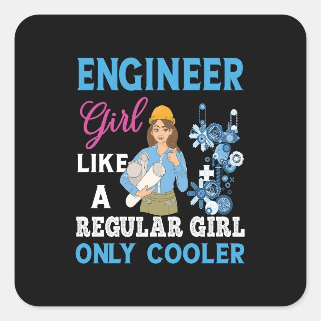 Engineer Proud Engineer Girl Square Sticker (Front)