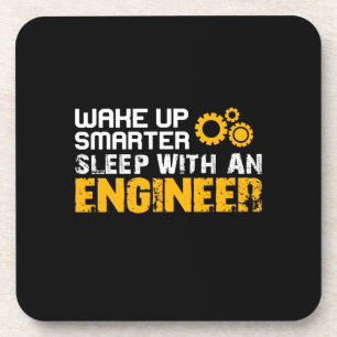Engineer Sleep With An Engineer Coaster