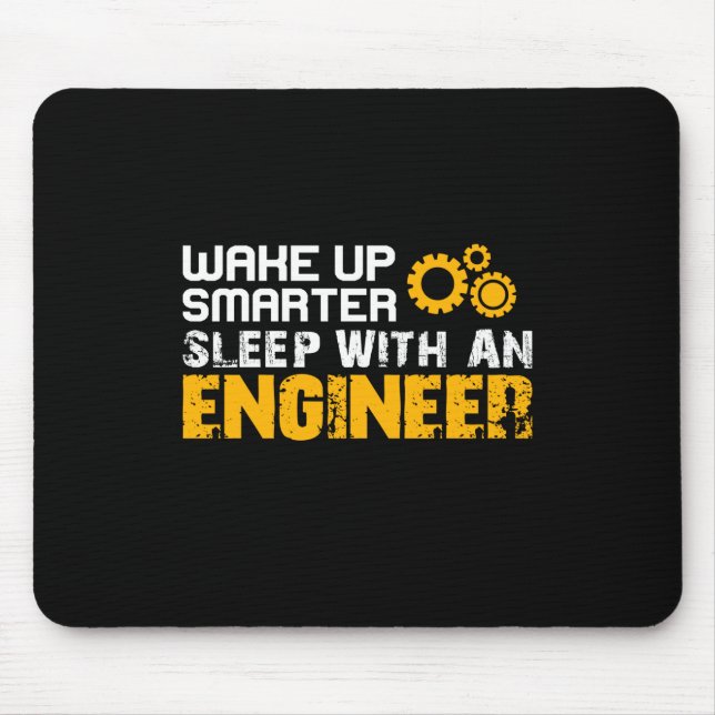 Engineer Sleep With An Engineer Mouse Pad (Front)