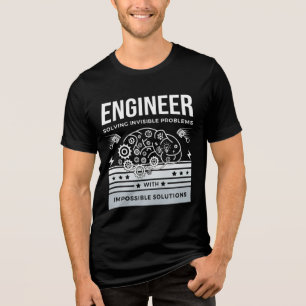 Engineer - Solving Invisible Problems  Tri-Blend Shirt