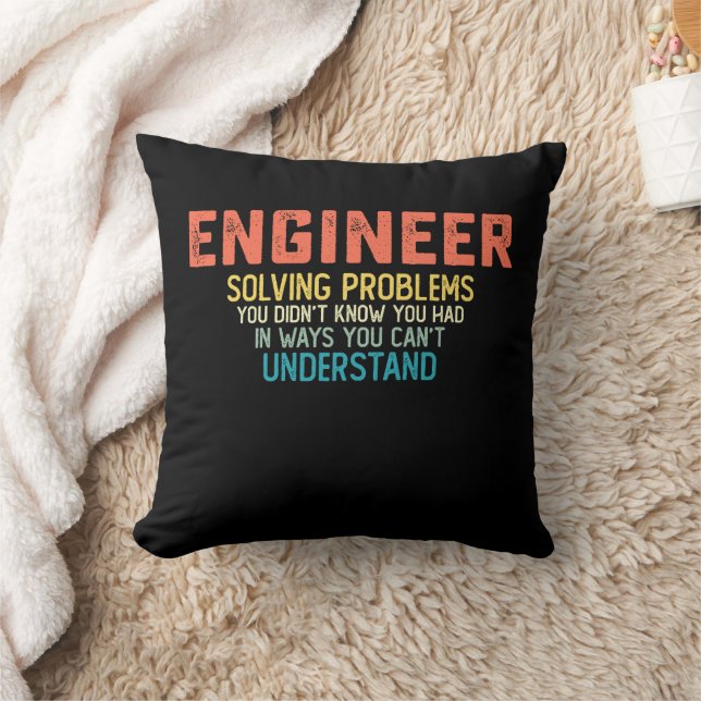 Engineer Solving Problems You Didn't Know You Had  Cushion (Blanket)
