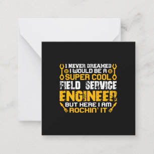 Engineer Super Cool Field Service Engineer Card