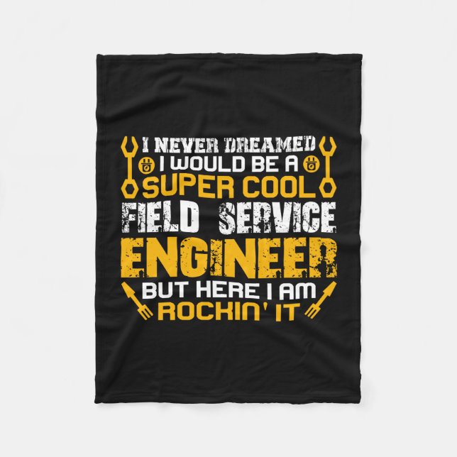 Engineer Super Cool Field Service Engineer Fleece Blanket (Front)