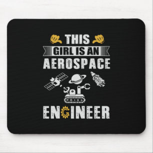 Engineer This Girl Is An Aerospace Engineer Mouse Pad