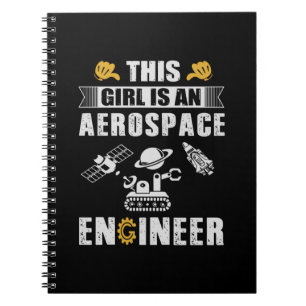 Engineer This Girl Is An Aerospace Engineer Notebook