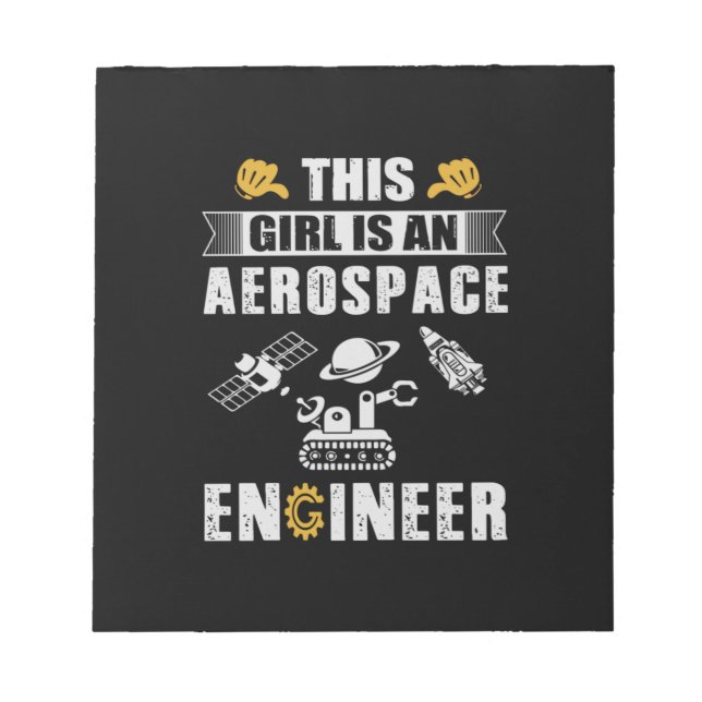 Engineer This Girl Is An Aerospace Engineer Notepad (Front)