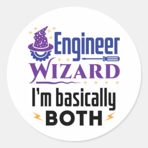 Engineer Wizard I'm Basically Both Classic Round Sticker