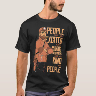 Engineering Aerospace Mechanical Mining Engineer T-Shirt