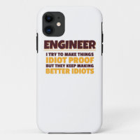 Engineering Engineer Try Make Things Idiot Proof