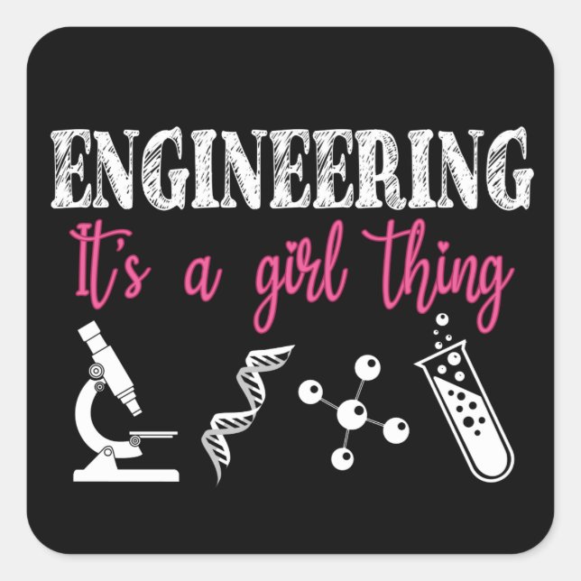 Engineering It's a Girl Thing Square Sticker (Front)