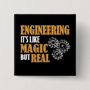 Engineering - It's Like Magic But Real Funny 15 Cm Square Badge