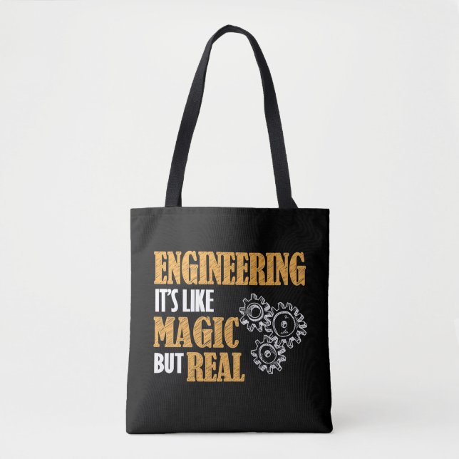 Engineering - It's Like Magic But Real Funny Tote Bag (Front)