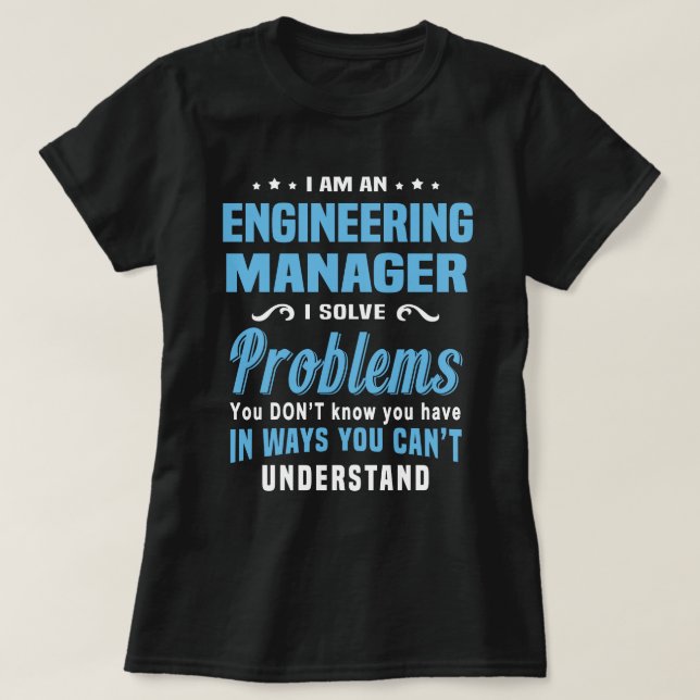 Engineering Manager T-Shirt (Design Front)