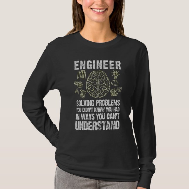Engineering Solving Problem Software Engineer T-Shirt (Front)