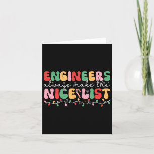 Engineers Always Make The Nice List Retro Engineer Card