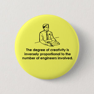 Engineers & Creativity 6 Cm Round Badge