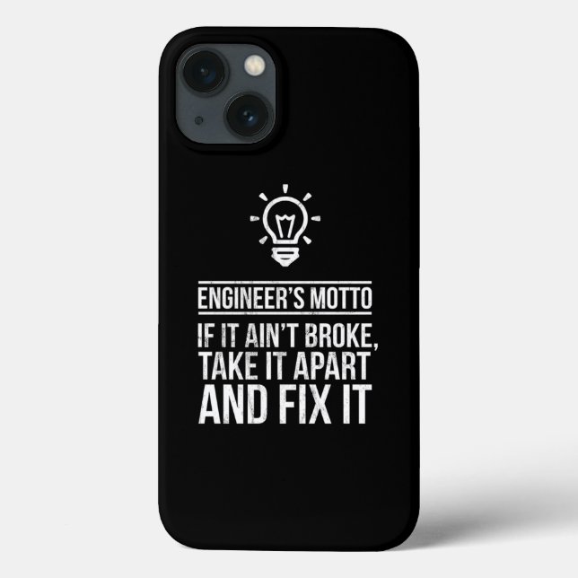 EngineerS Motto If It AinT Broke Take It Apart Fix Case-Mate iPhone Case (Back)