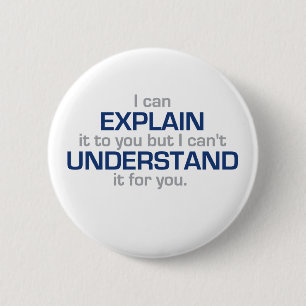 Engineer's Motto - Science Type Stuff 6 Cm Round Badge