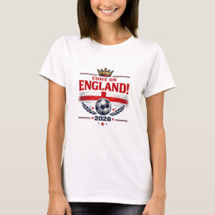 England Come On England 2026 Soccer Fan T-Shirt