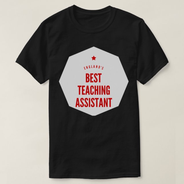 Englands Best Teaching Assistant 5 T-Shirt (Design Front)