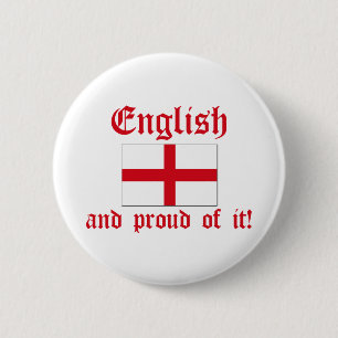 English And Proud Of It! 6 Cm Round Badge