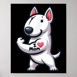 English Bull Terrier I Love Mum Funny Dog Tattoo  Poster