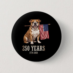 English Bulldog American Flag 250 Years Patriotic 6 Cm Round Badge